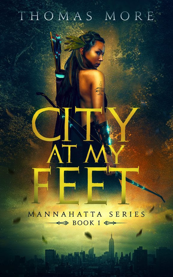 City at My Feet (Mannahatta Series Book 1) by Thomas Moore Review 