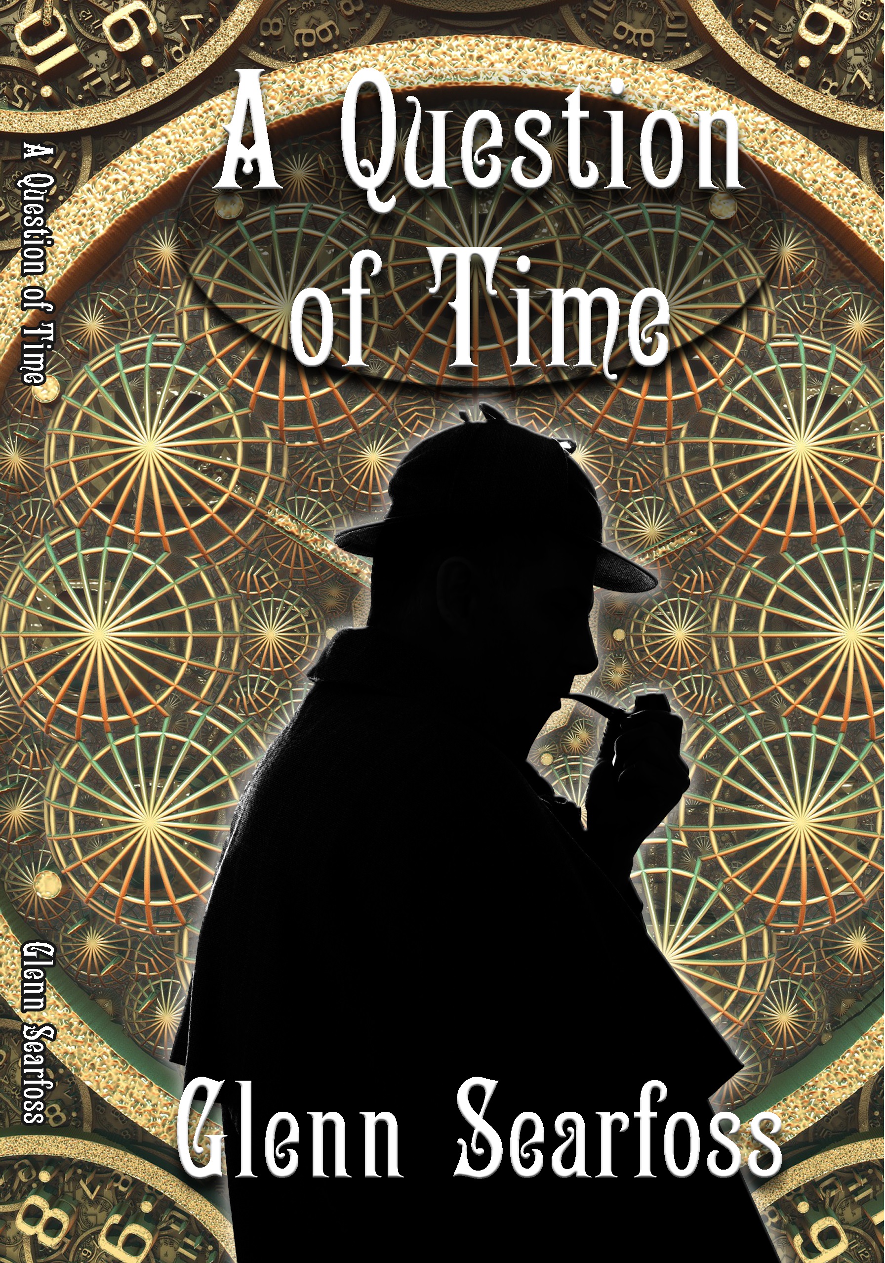 Sherlock Holmes: A Question of Time by Glenn Searfoss Review