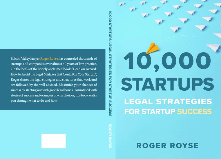 10,000 Startups: Legal Strategies For Startup Success by Roger Royse Review