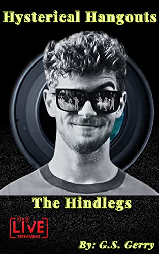Hysterical Hangouts and The Hindlegs by G.S. Gerry Review
