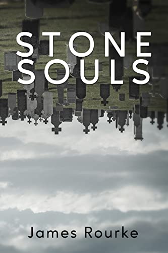 Stone Souls by James Rourke Review