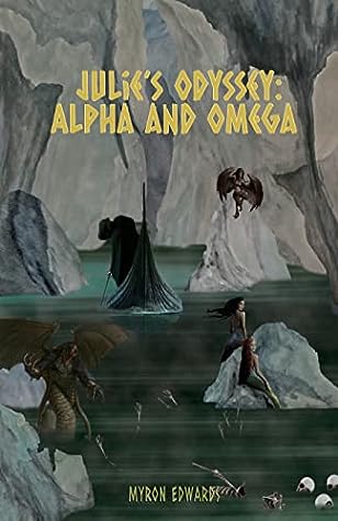 Julie’s Odyssey: Alpha and Omega (Book 3 of the Cypress Mysteries) by Myron Edwards Review