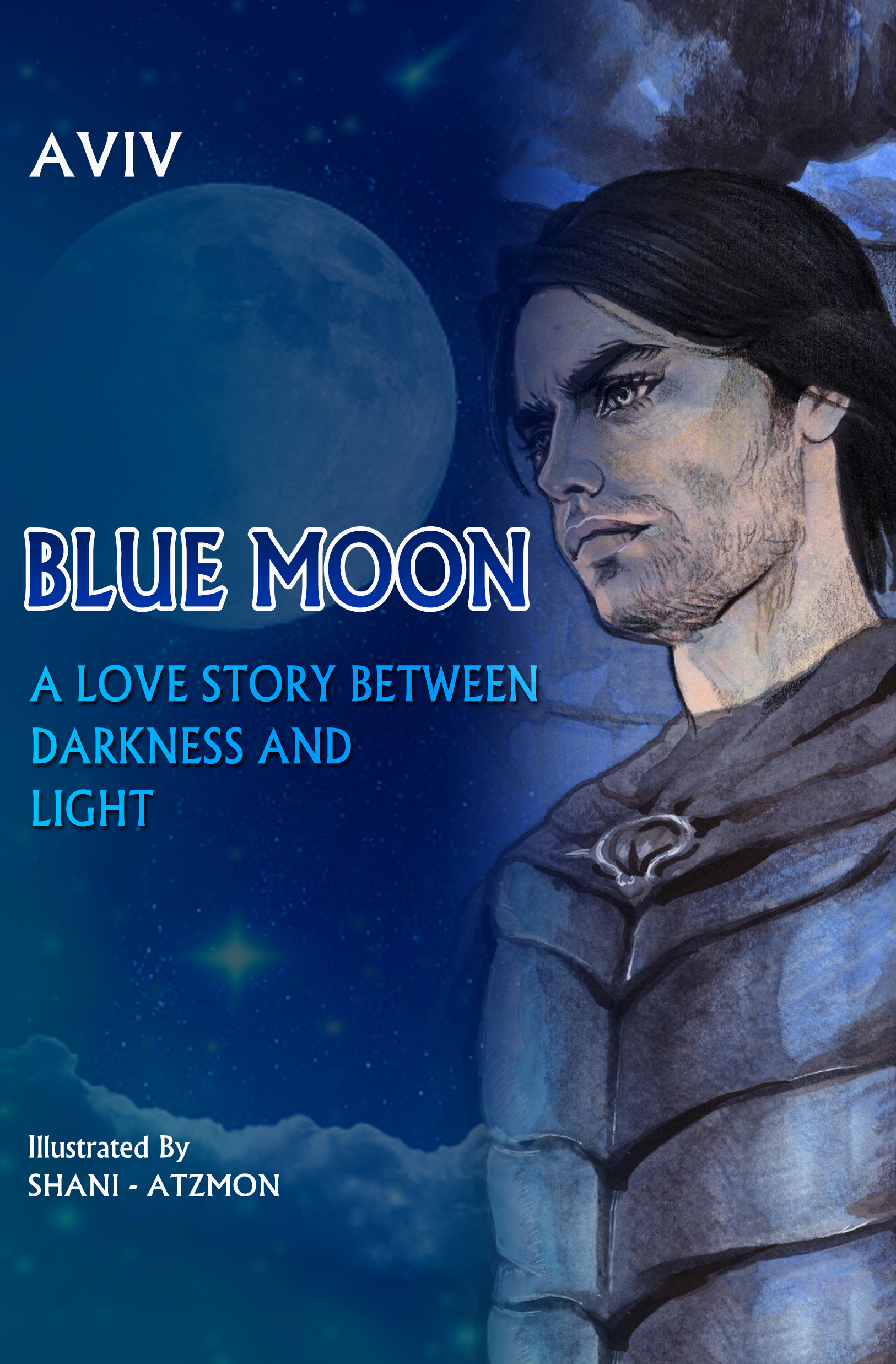 Blue Moon: A Love Story Between Darkness and Light by Aviv Review