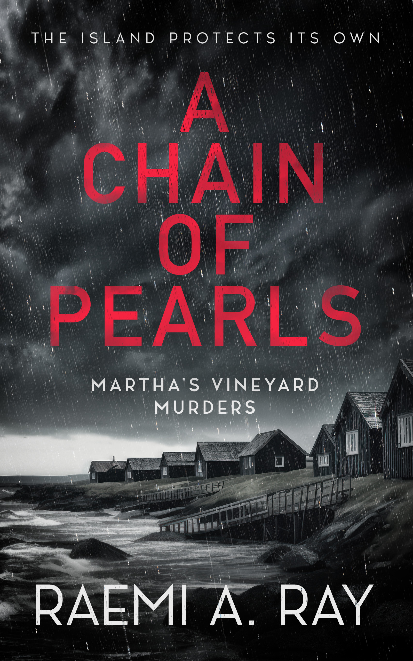 Book Spotlight: A Chain of Pearls by Raemi A. Ray (Martha’s Vineyard Murders Series)
