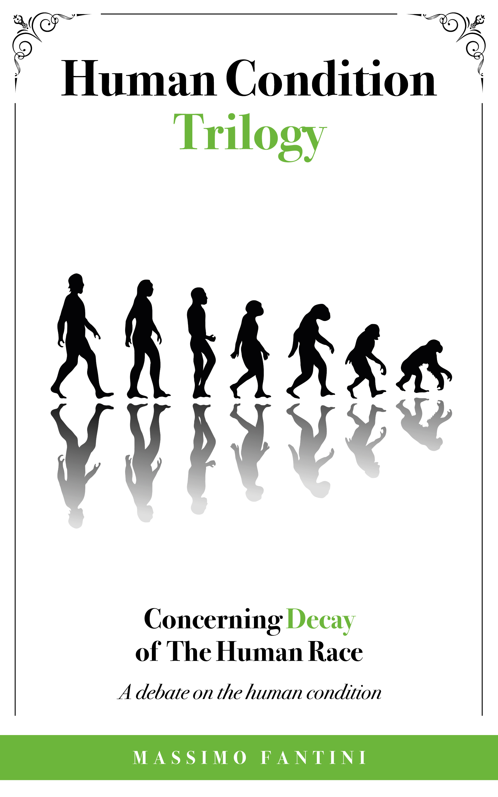 Concerning Decay of the Human Race (Human Condition Trilogy) by Massimo Fantini Review