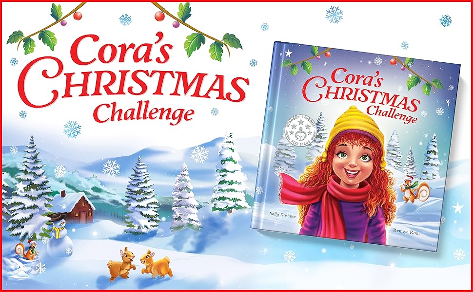 Cora’s Christmas Challenge: A Magical Story of Friendship, Festive Fun, and the Spirit of Giving by Sally Kashner Review