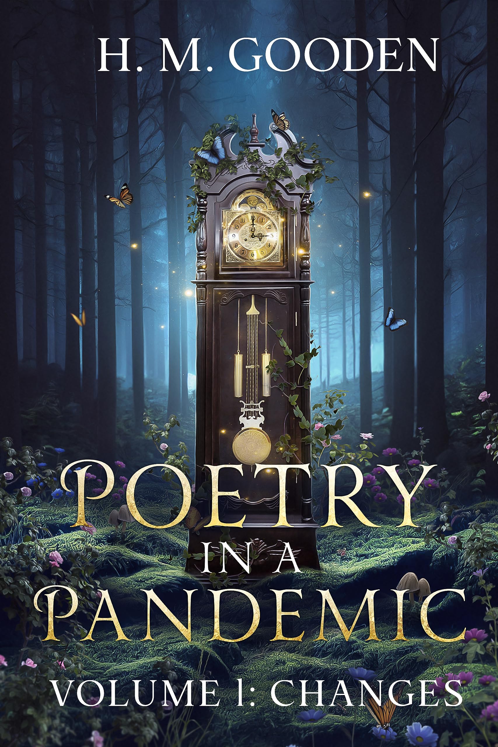 Poetry in a Pandemic Vol 1: Changes by H.M. Gooden Review