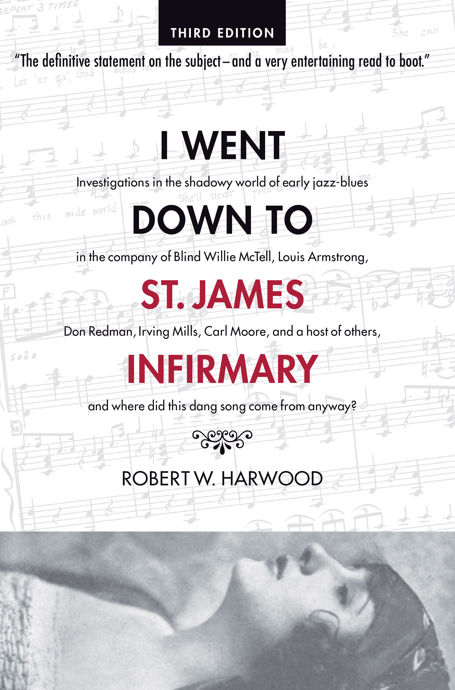 I Went Down To St. James Infirmary by Robert Harwood Review