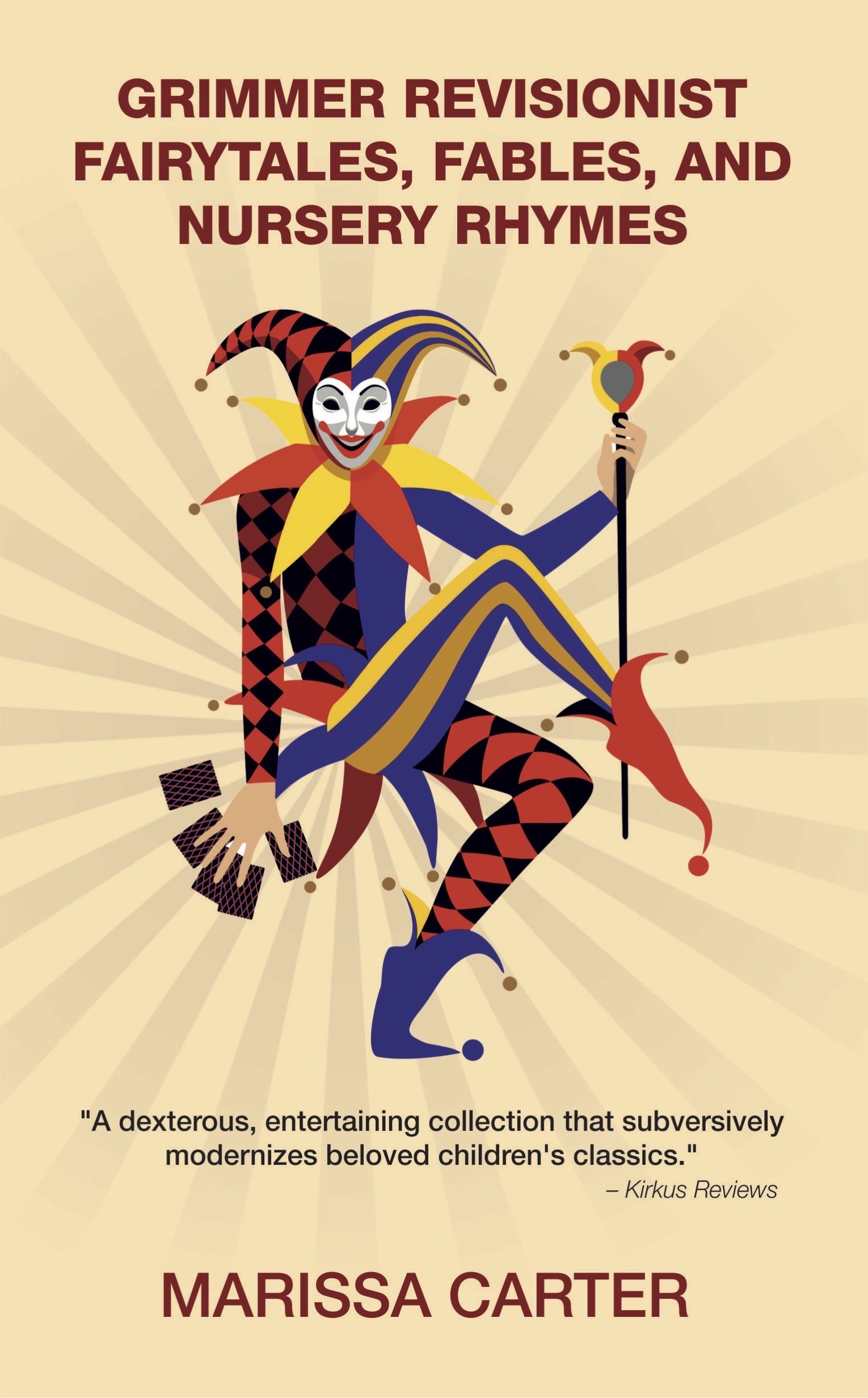Grimmer Revisionist and Fairytales, Fables, and Nursery Rhymes by Marissa Carter Review