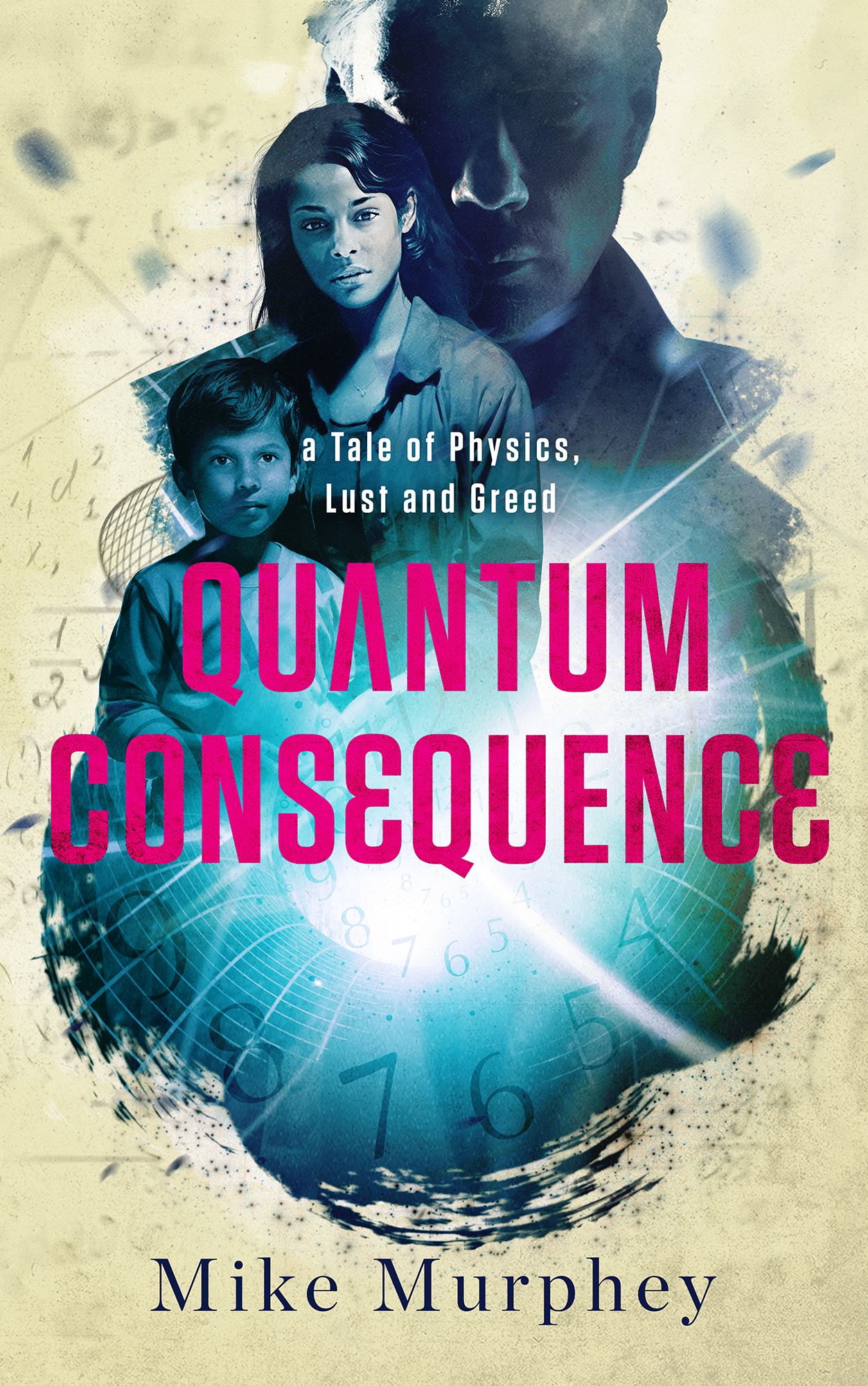 Quantum Consequence (A Tale of Physics, Lust and Greed Book 5) by Mike Murphey Review