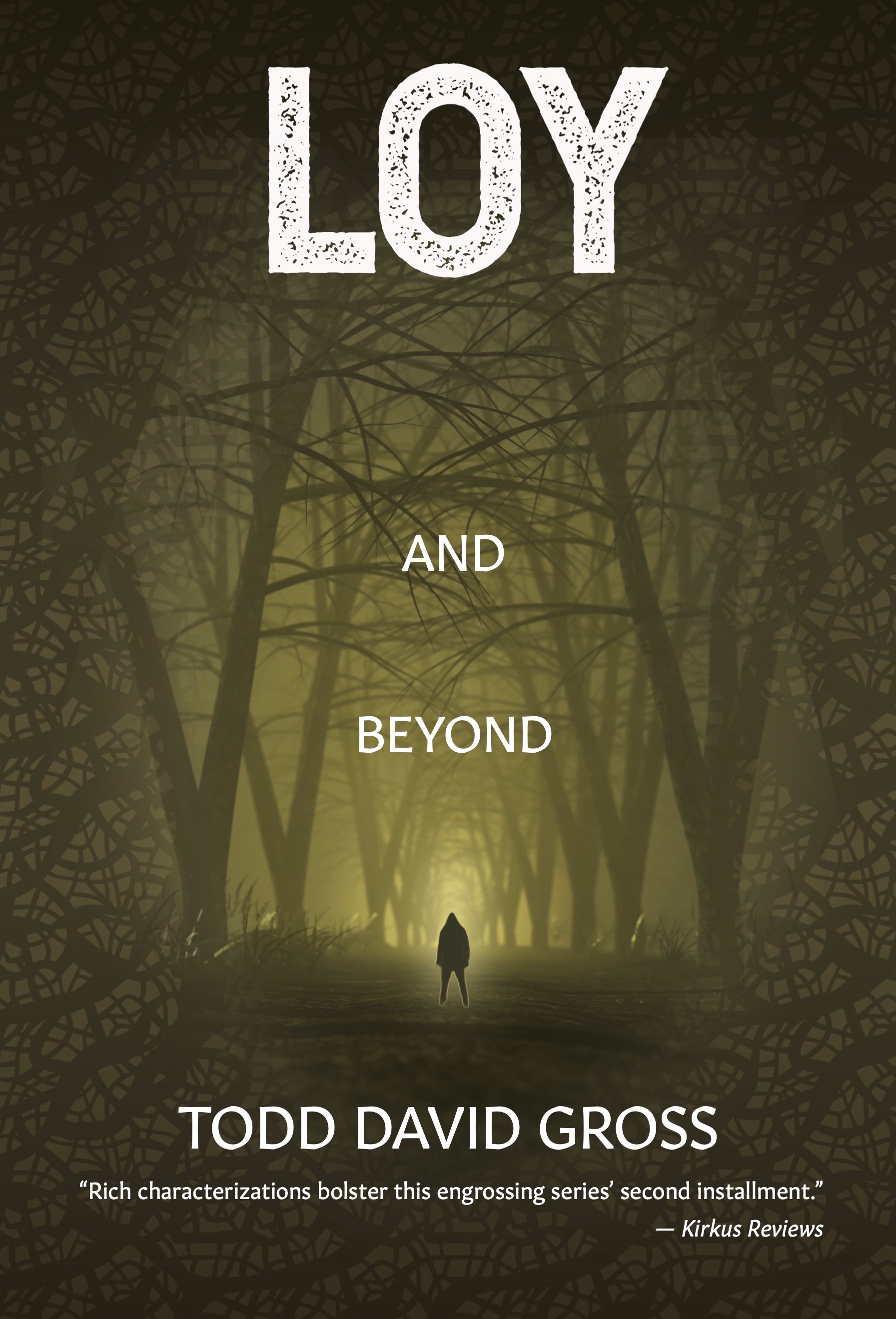LOY and Beyond by Todd David Gross Review