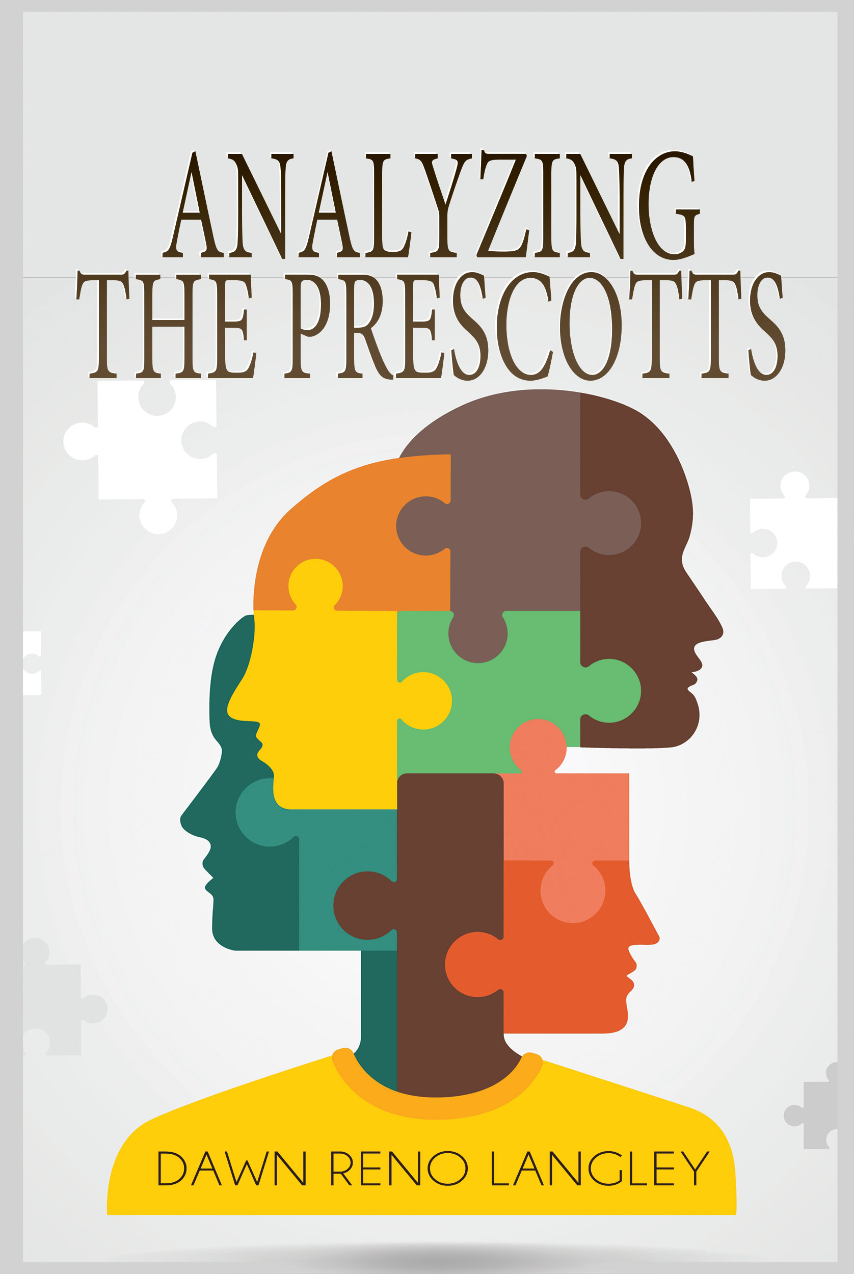 Analyzing the Prescotts: A Novel by Dawn Reno Langley Review