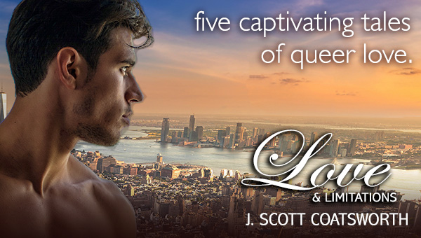 Blog Tour: Love & Limitations by J. Scott Coatsworth