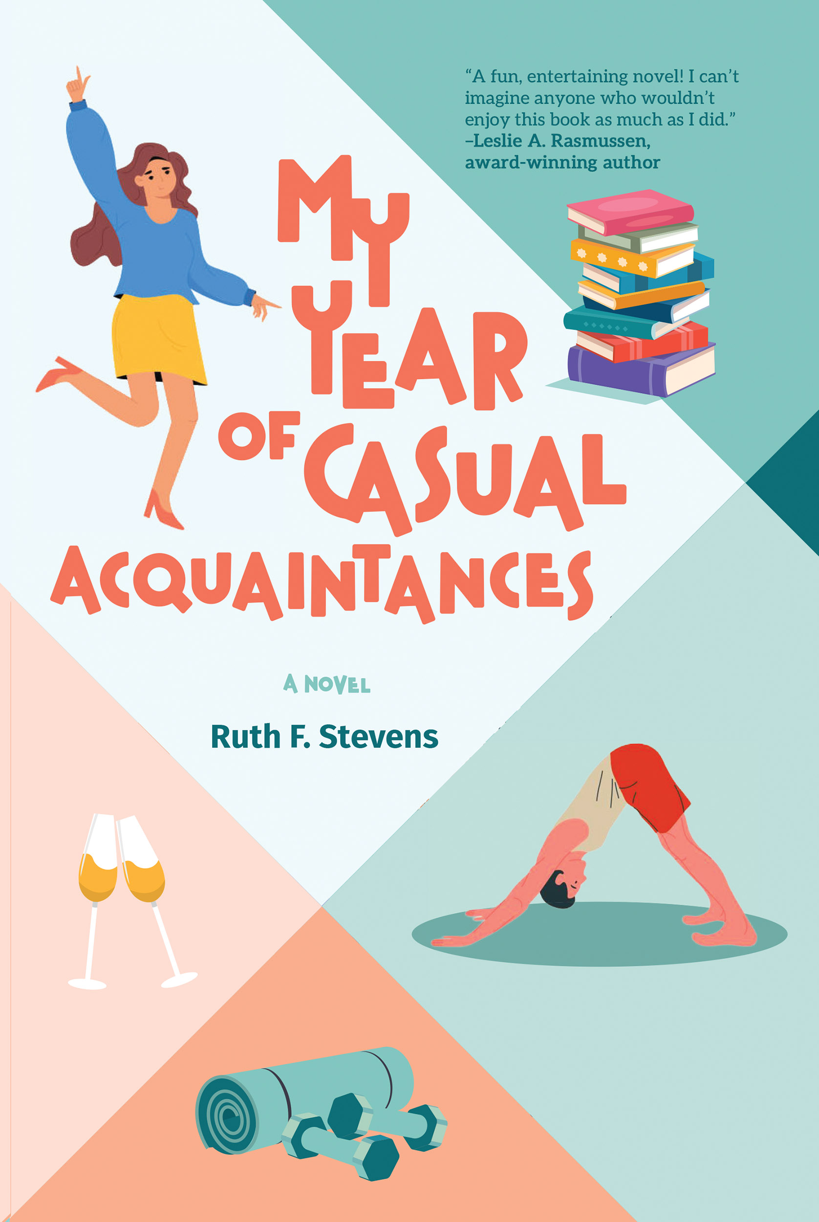 My Year of Casual Acquaintances (The South Bay Series Book 1) by Ruth F. Stevens Review