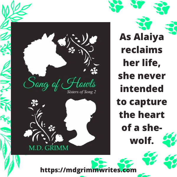 Song of Howls (Sisters of Song 2) by M.D. Grimm Interview + Blog Tour