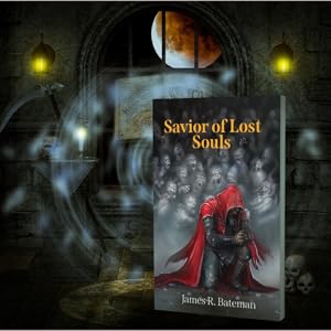 Savior of Lost Souls (Retribution Series Book One) by James R. Bateman Review