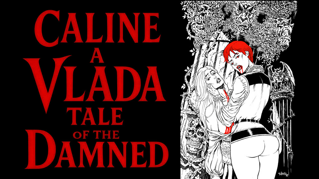 PRESS RELEASE: CALINE: A VLADA TALE OF THE DAMNED BY AUTHOR CHRISTOPHER DENMEAD LAUNCHES ON KICKSTARTER!