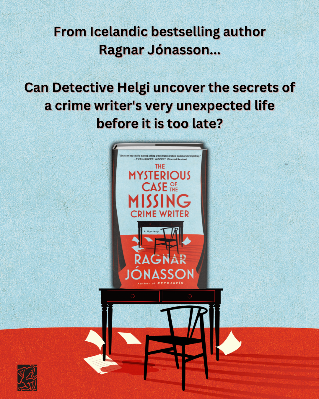 The Mysterious Case of the Missing Crime Writer by Ragnar Jonasson Review