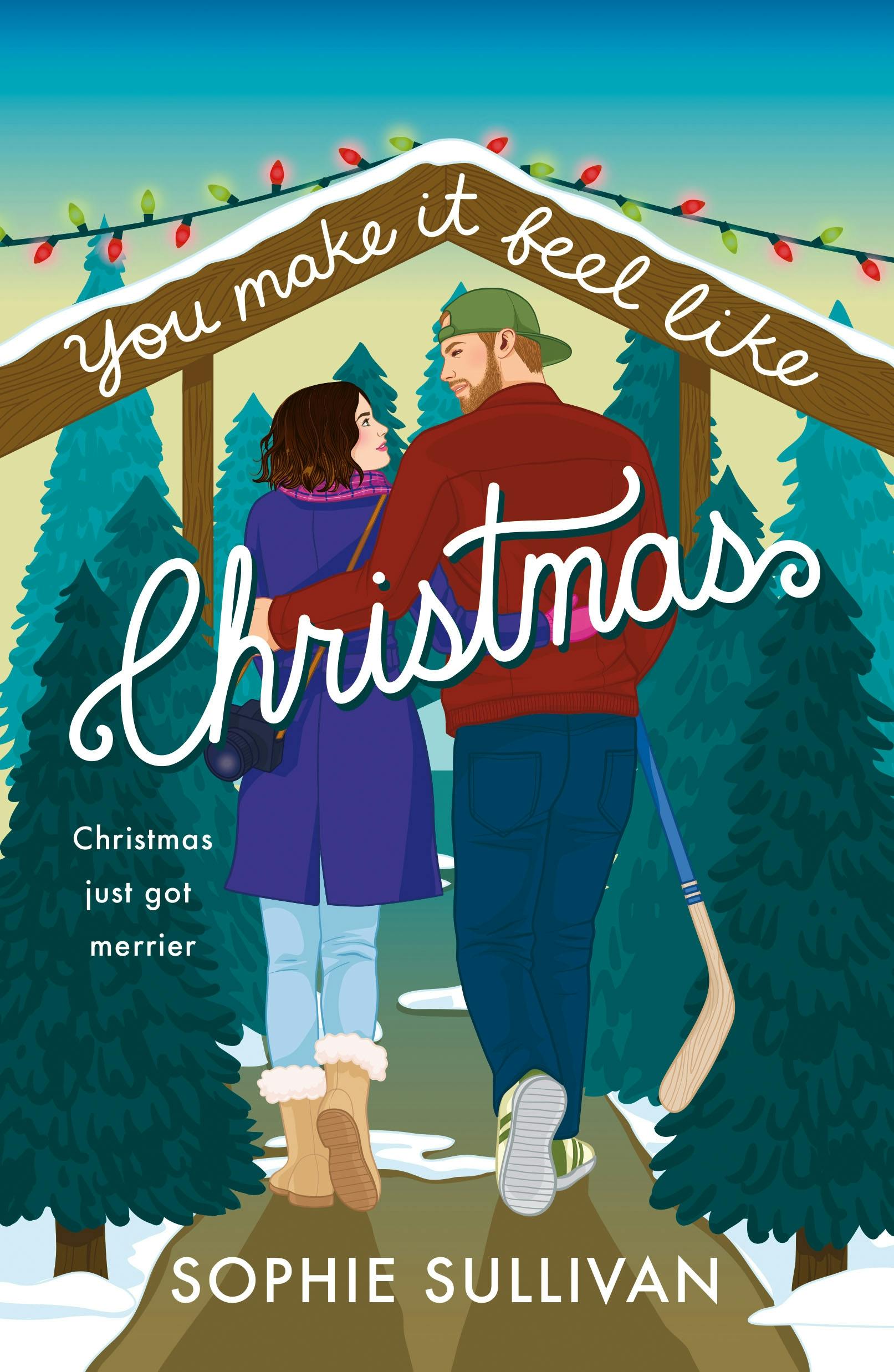 You Make It Feel Like Christmas by Sophie Sullivan Review