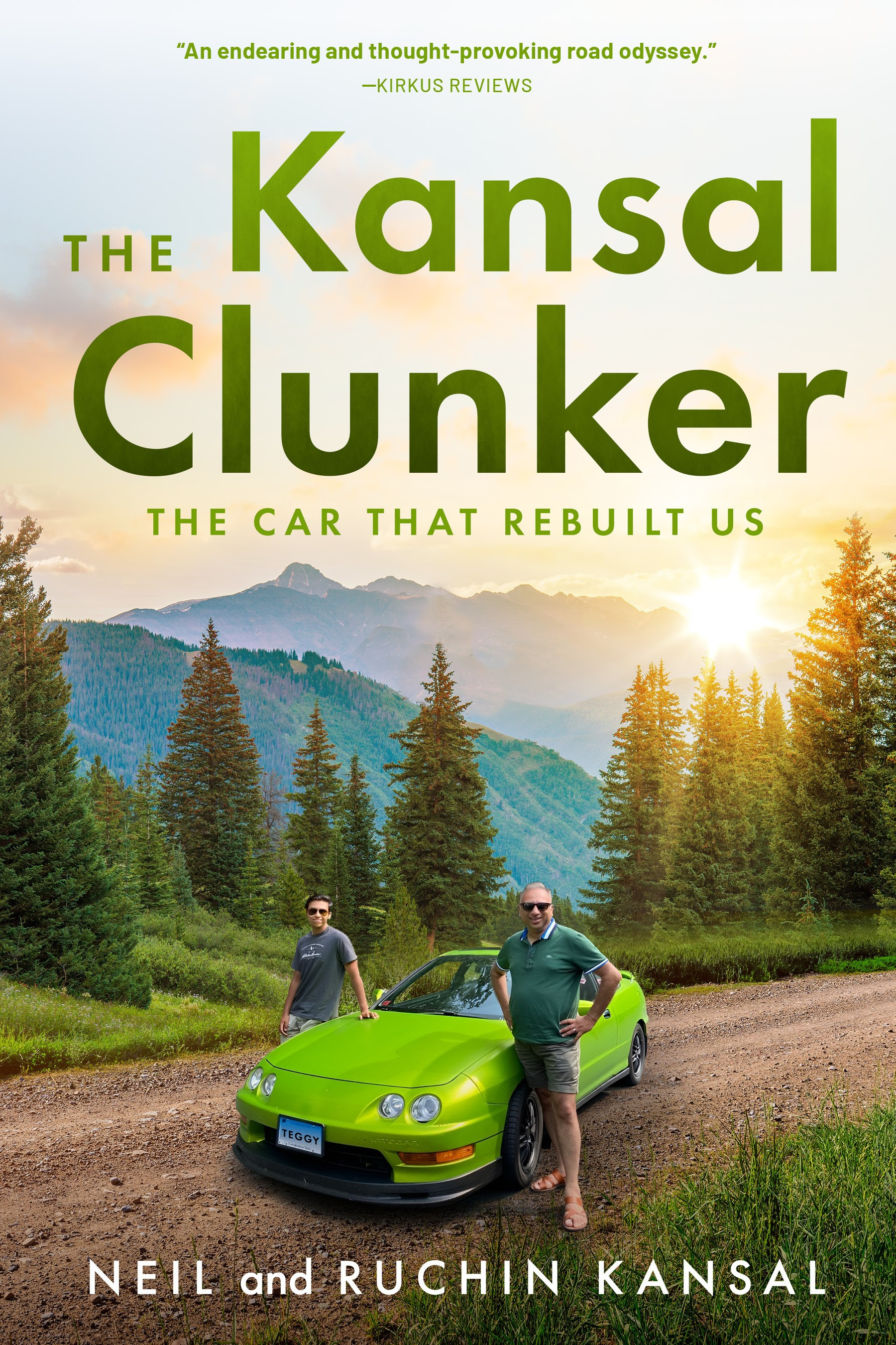 The Kansal Clunker: The Car That Rebuilt Us by Neil and Ruchin Kansal Review