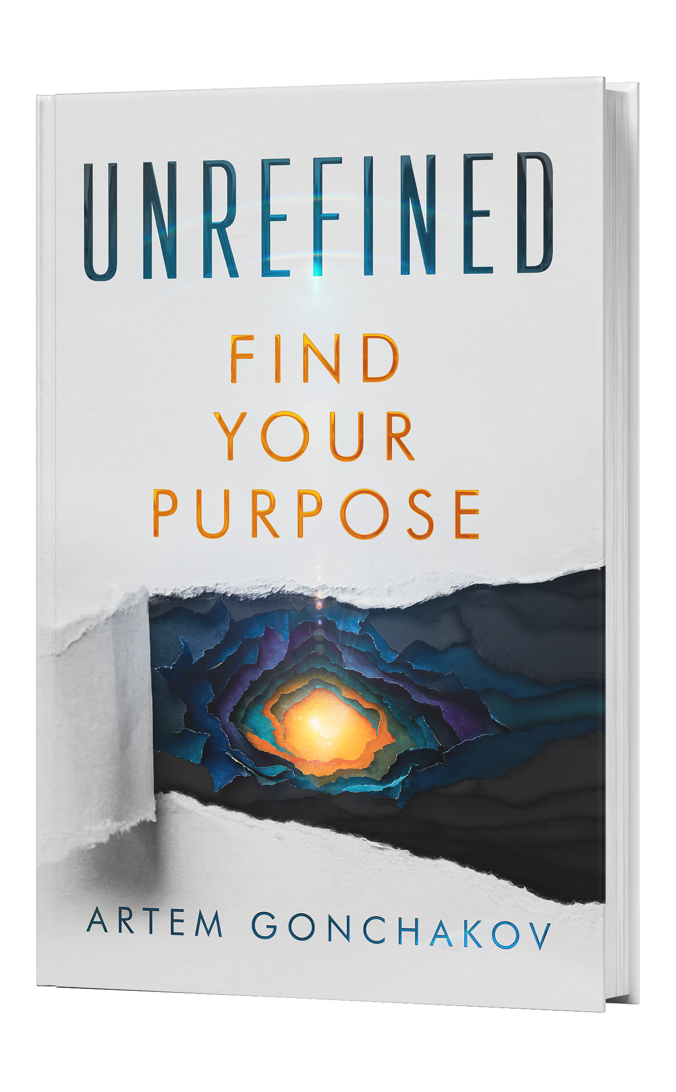 Unrefined: Find Your Purpose by Artem Gonchakov Review