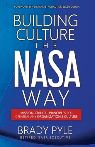 BUILDING CULTURE THE NASA WAY BY BRADY PYLE REVIEW