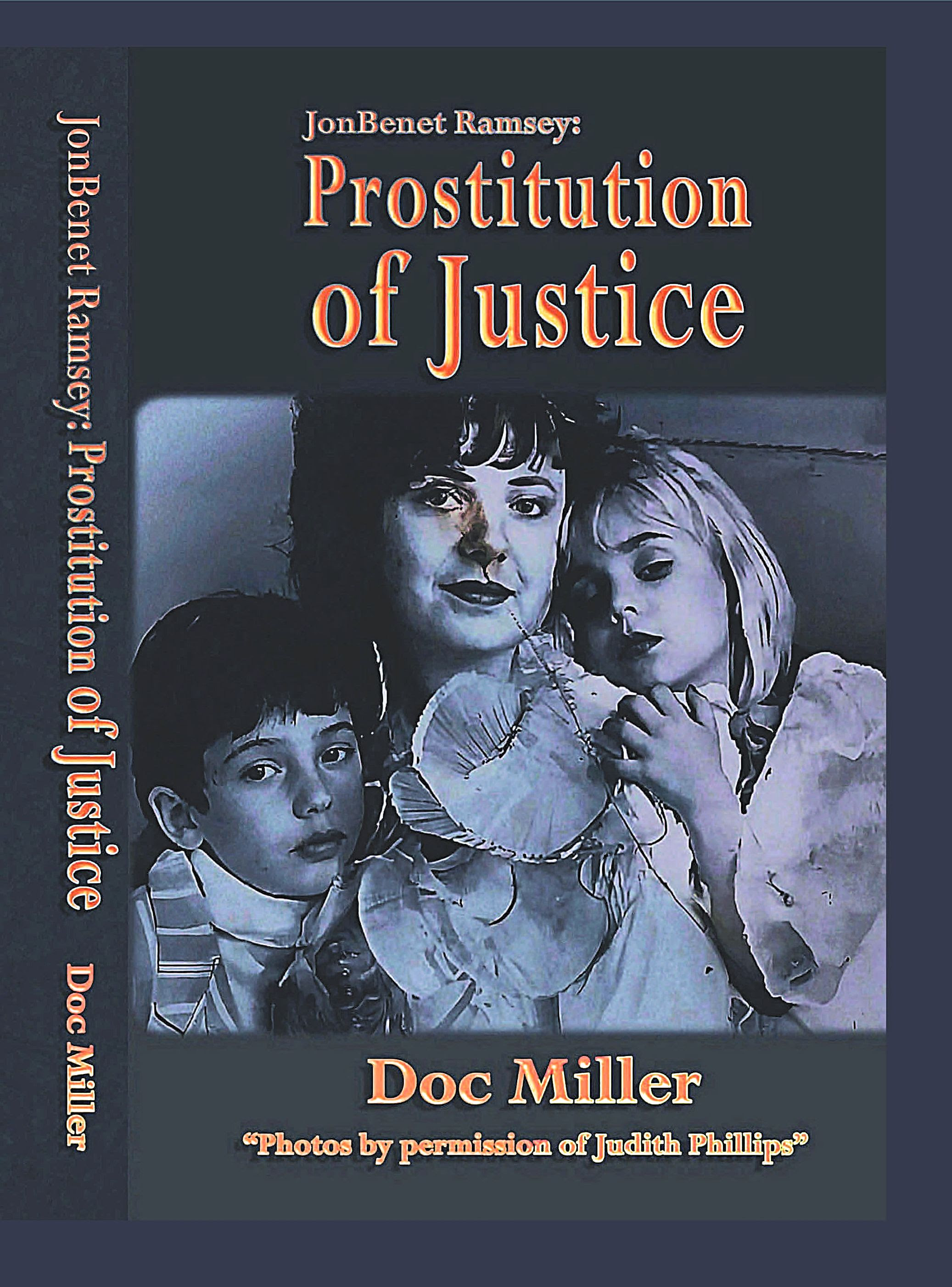 PROSTITUTION OF JUSTICE BY DOC MILLER REVIEW