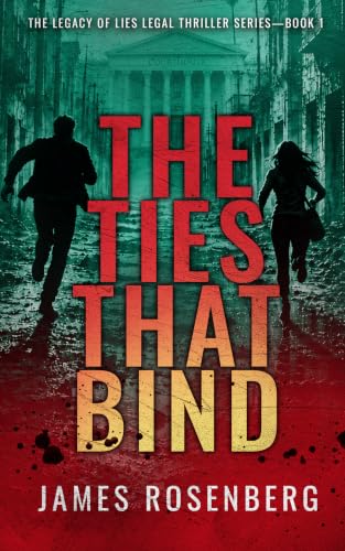 THE TIES THAT BIND BY JAMES ROSENBERG REVIEW