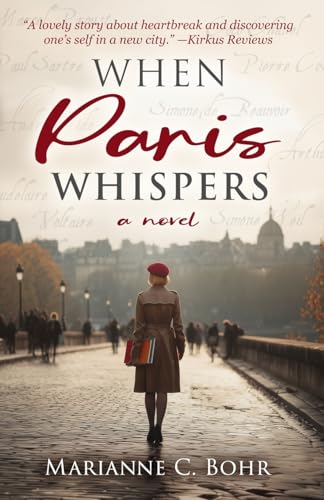 WHEN PARIS WHISPERS BY MARIANNE C BOHR’S REVIEW