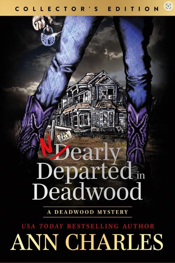 NEARLY DEPARTED IN DEADWOOD: COLLECTORS EDITION BY ANN CHARLES REVIEW