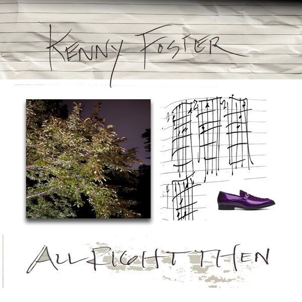 Kenny Foster “All Right Then” Single Music REVIEW