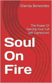 SOUL ON FIRE BY GLENDA BENEVIDES REVIEW
