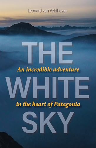 THE WHITE SKY BY Leonard Van Veldhoven REVIEW